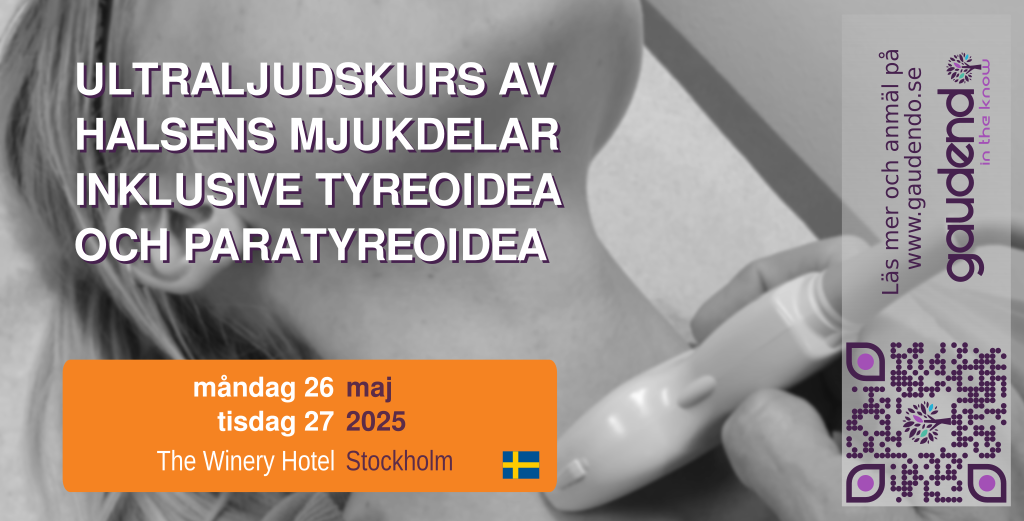 Ultraljudskurs av halsens mjukdelar inklusive tyreoidea och paratyreoidea 26-27 Maj 2025